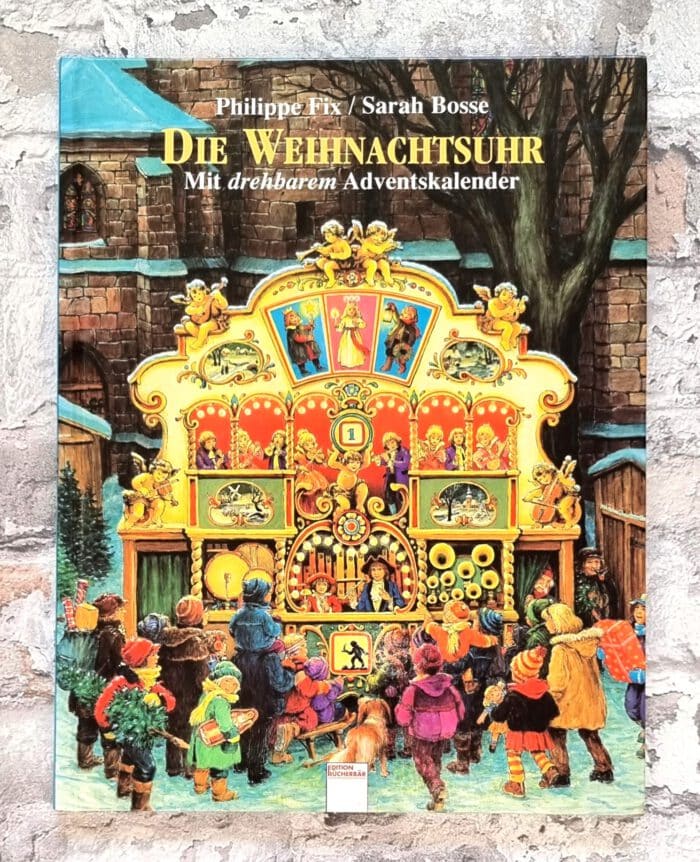 Fix, Philippe und Sarah Bosse. Die Weihnachtsuhr. – Bild 1