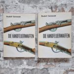 Schmidt, Rudolf. Die Handfeuerwaffen. Textband und Tafelband. – Bild 2