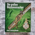 Schedelmann, Hans. Die grossen Büchsenmacher. – Bild 2