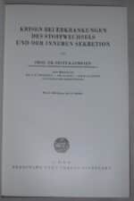 Kazmeier, Fritz. Krisen bei Erkrankungen des Stoffwechsels und der inneren Sekretion. – Bild 2