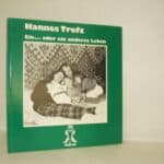 Trefz, Hannes. Ein ...  oder ein anderes Leben.