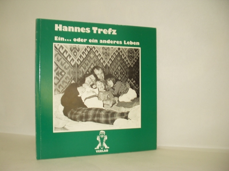 20452-001-trefz-ein-anderes-leben Trefz, Hannes. Ein ... oder ein anderes Leben. – Bild 1