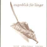 Berk, Tina. augenblick für länger.