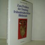 Roth, Helmut (Hrsg.). Zum Problem der Deutung frühmittelalterlicher Bildinhalte.