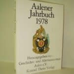 Bauer, Karlheinz (Bearbeiter). Aalener Jahrbuch 1978.
