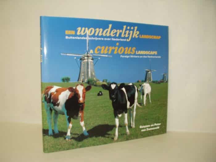 van Zonneveld, Gwynne en Peter (Hrsg.). Een Wonderlijk Landschap / A Curious Landscape. – Bild 1