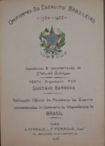Barroso, Gustavo. Uniformes do Exercito Brasileiro 1730-1922. – Bild 2