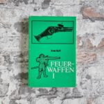 Hoff, Arne. Feuerwaffen I + II. – Bild 3