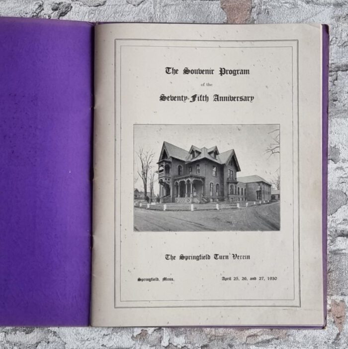 75-jähriges Jubiläum des Springfield Turnvereins 25-26-27ten April 1930. / The Souvenier Program of the Seventy-Fifth Anniversary. The Springfield Turn Verein. April 25, 26, and 27, 1930. – Bild 2