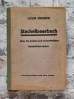 Maurer, Louis. Maurer's Stachelbeerbuch über die besten und verbreitetsten Stachelbeersorten. – Bild 2