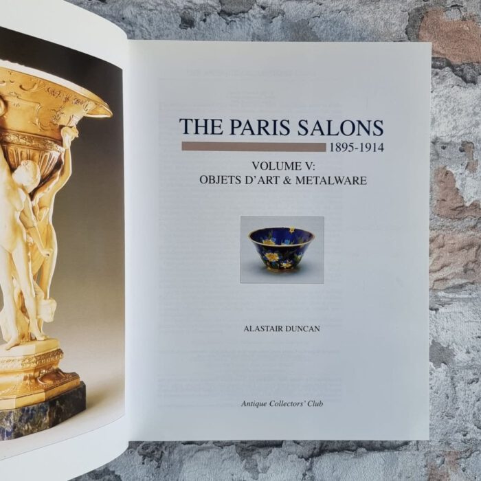 Duncan, Alastair. The Paris Salons 1895-1914. Volume V: Objects D'Art & Metalware. – Bild 2