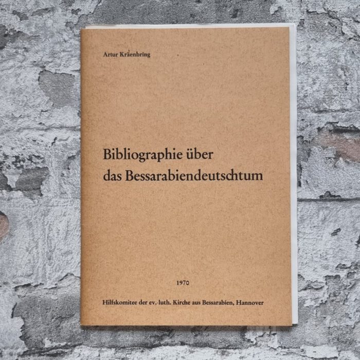 Kräenbring, Artur. Bibliographie über das Bessarabiendeutschtum. – Bild 1