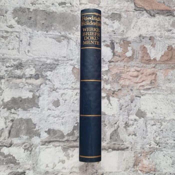 Hölderlin, Friedrich. Werke, Briefe, Dokumente. – Bild 3