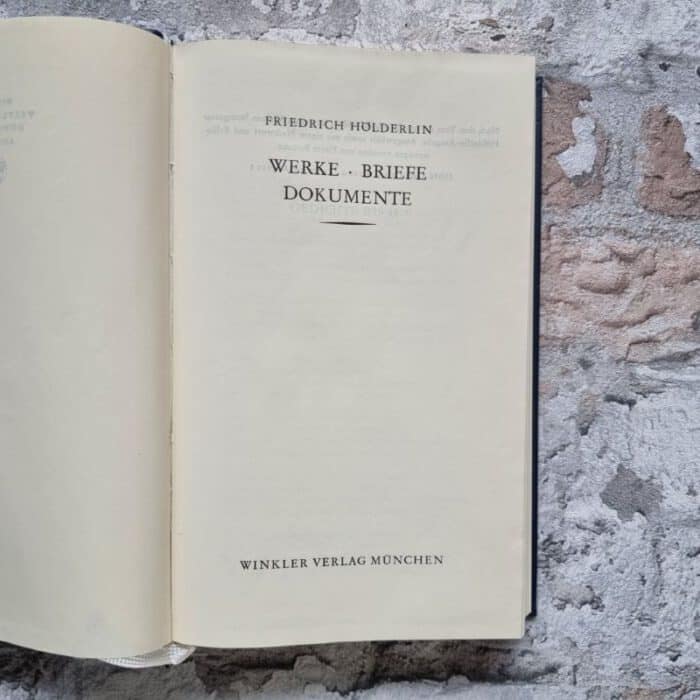 Hölderlin, Friedrich. Werke, Briefe, Dokumente. – Bild 4