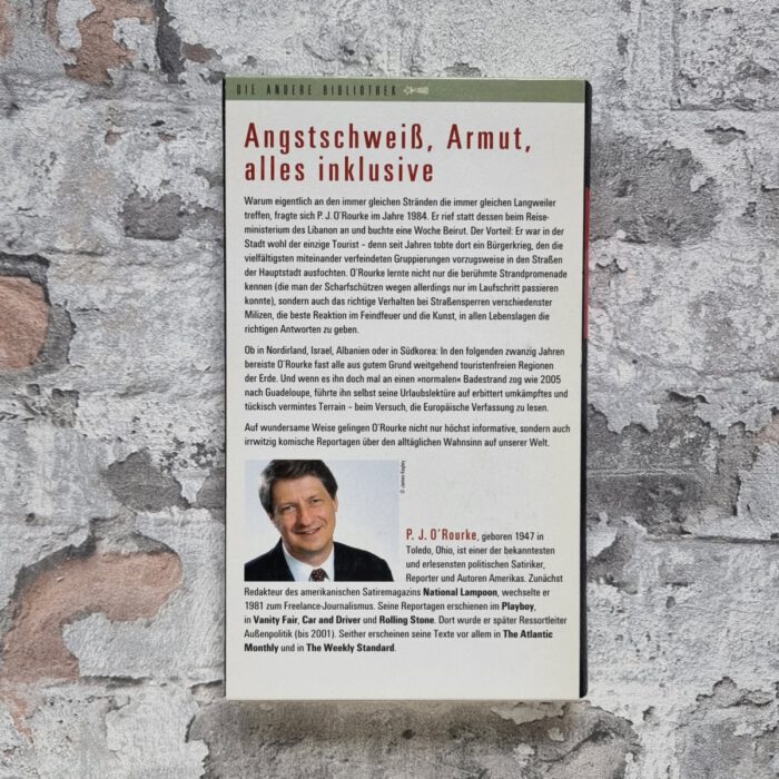 O'Rourke, P. J. Reisen in die Hölle und andere Urlaubsschnäppchen. – Bild 3