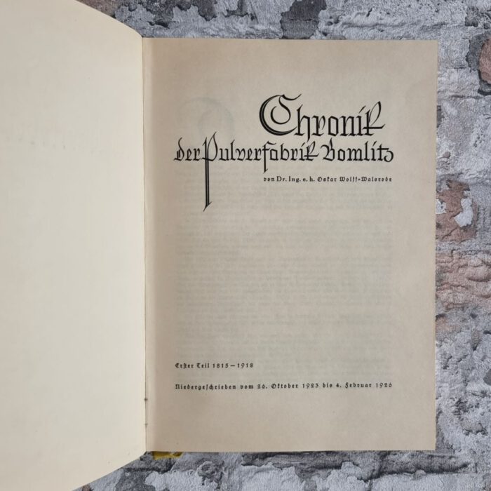 Wolff-Walsrode, Oskar. Chronik der Pulverfabrik Bomlitz. – Bild 2