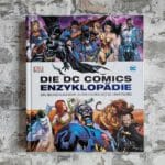 Cowsill, Alan; Alex Irvine u. A.. Die DC Comics Enzyklopädie.