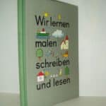 Lesch, Erwin (Hrsg.). Wir lernen malen, schreiben, lesen.