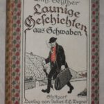 Seyther, Wilhelm. Launige Geschichten aus Schwaben.