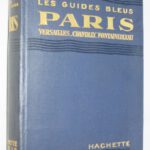 Monmarche, Marcel. Paris. Versailles, Saint-Germain, Saint-Denis, Chantilly, Fontainebleau.
