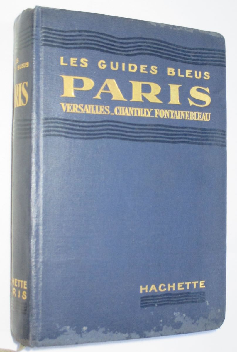 25158-001-monmarche-paris-versailles-fontainebleau-einband Monmarche, Marcel. Paris. Versailles, Saint-Germain, Saint-Denis, Chantilly, Fontainebleau. – Bild 1