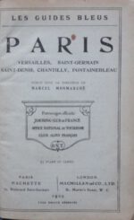 Monmarche, Marcel. Paris. Versailles, Saint-Germain, Saint-Denis, Chantilly, Fontainebleau. – Bild 2