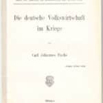 Fuchs, Carl Johannes. Die deutsche Volkswirtschaft im Kriege.