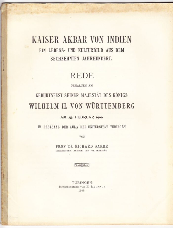 Garbe, Richard. Kaiser Akbar von Indien. Ein Lebens- und Kulturbild aus dem sechtzehnten Jahrhundert. – Bild 1