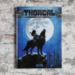 Yann (Text) und Roman Surzhenko (Zeichnungen). Die Welten von Thorgal - Lupine. Band 1-7 (= komplett).