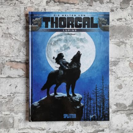 Yann (Text) und Roman Surzhenko (Zeichnungen). Die Welten von Thorgal - Lupine. Band 1-7 (= komplett).