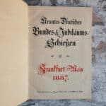 Neuntes Deutsches Bundes- & Jubiläums-Schießen Frankfurt am Main 1887.