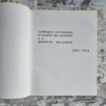 Fabrique Nationale d'Armes de Guerre S.A. Herstal Belgique 1889-1964. – Bild 4