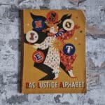 Picart Le Doux, Jean (Illustrationen) / Froidevaux, Sylvain (Illustrationen). Das  lustige Alphabet für alle Kinder, die bald selbst Geschichten lesen möchten.