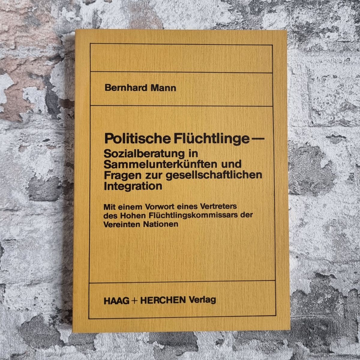 6657-01-mann-politische-fluechtlinge Mann, Bernhard. Politische Flüchtlinge - Sozialberatung in Sammelunterkünften und Fragen zur gesellschaftlichen Integration. – Bild 1